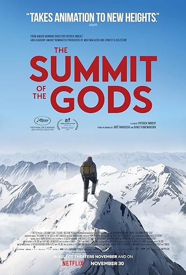 Film poster - The Summit of the Gods. A climber stands atop a tall snowy mountain looking out over the range below